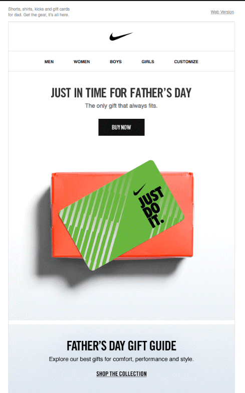 Nike’s email campaign here targets an upcoming special day - Father’s Day.