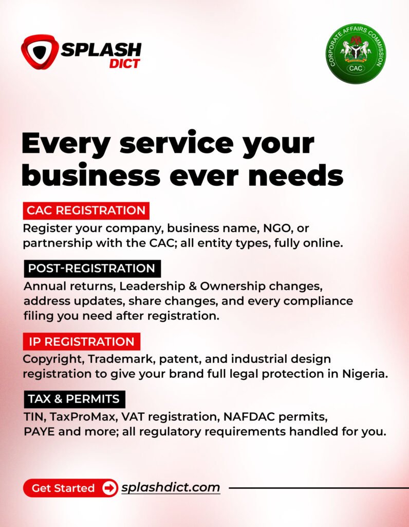 SplashDict Limited: CAC Registration & Business Compliance in Nigeria 1 CAC Registration & Business Compliance in Nigeria