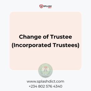 Change of Trustee (Incorporated Trustees)