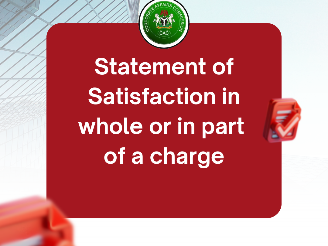 File CAC Capital and Shares Changes 4 Statement of Satisfaction in whole or in part of a charge