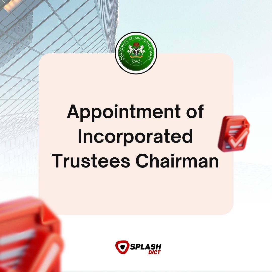 Filing a Notice of Appointment of Chairman for Incorporated Trustees