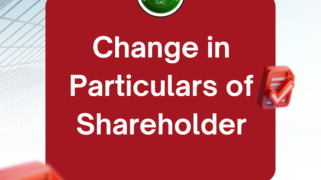 Change in Particulars of Shareholder