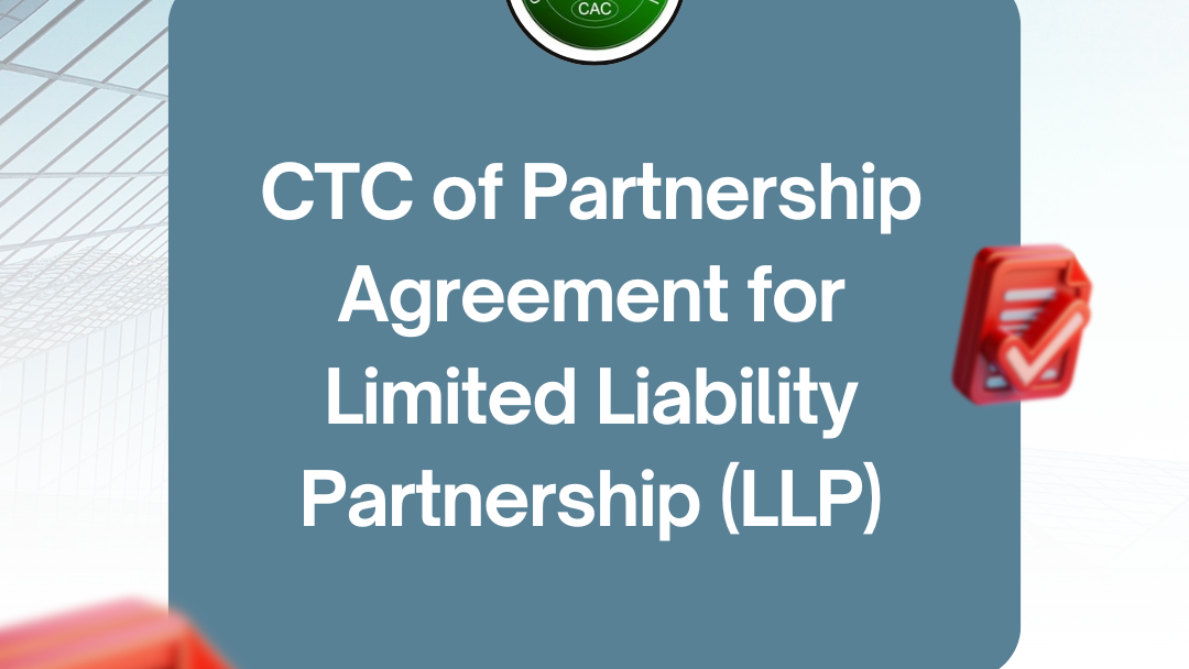 CTC of Partnership Agreement for Limited Liability Partnership (LLP) CTC of Partnership Agreement for Limited Liability Partnership (LLP)