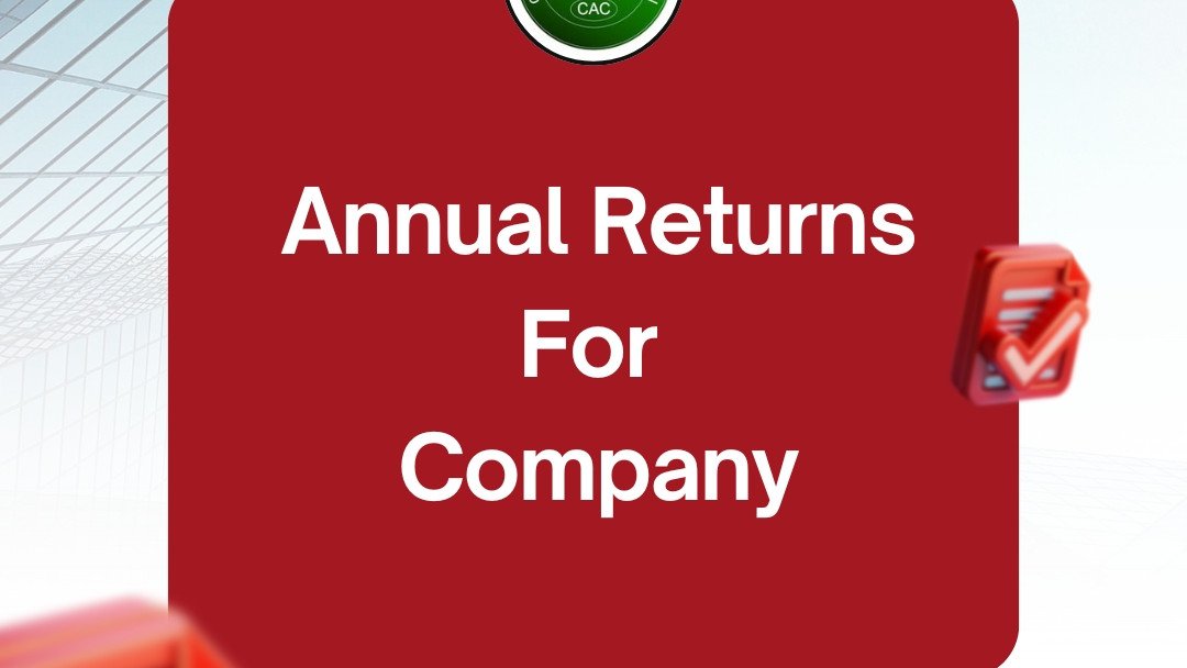 File Annual Returns for Your Company with CAC in Nigeria File Annual Returns for Your Company with CAC in Nigeria