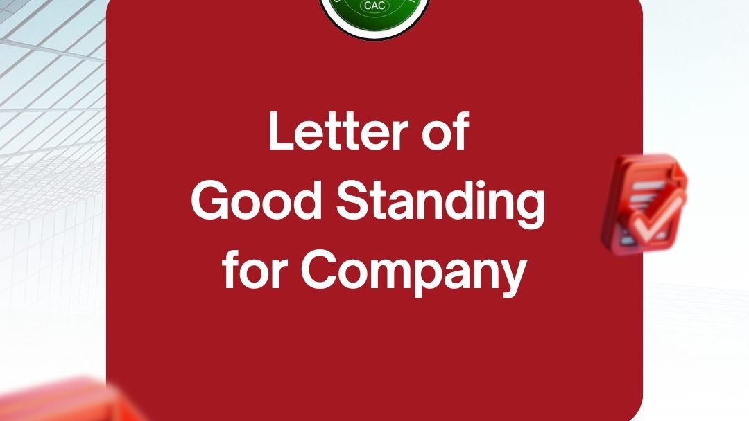 Request a Letter of Good Standing for Your Company with CAC