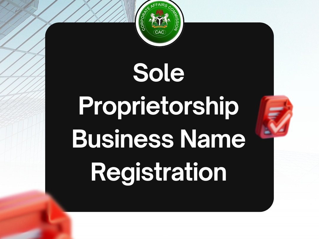 Register Your Sole Proprietorship Business Name in Nigeria with CAC