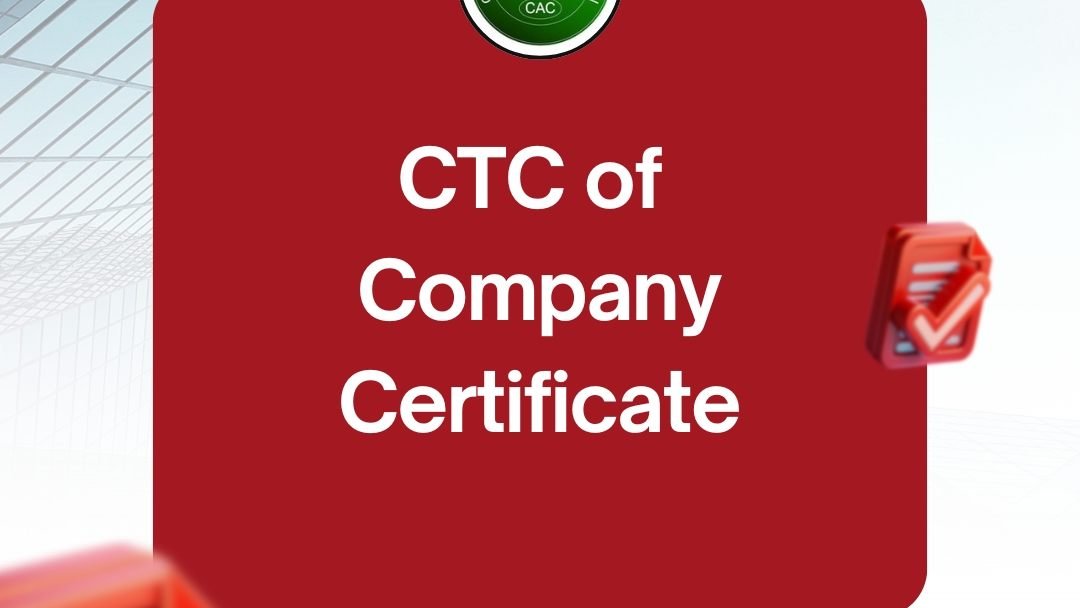 Request Certified True Copy (CTC) / Certified Extract of Certificate of Company Incorporation with CAC in Nigeria